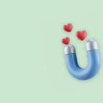 Understanding Loyalty in Europe: blue 3D magnet attracting red hearts